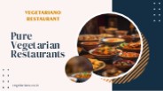 Pure Vegetarian Restaurants
