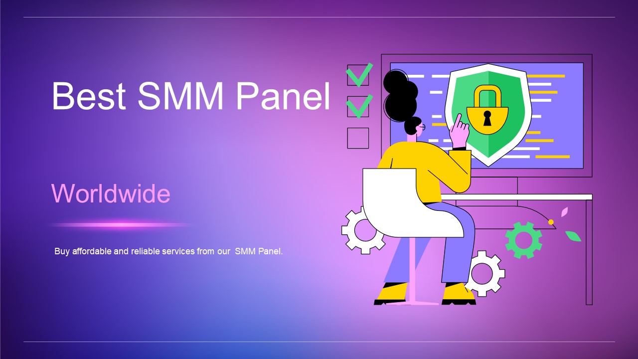 Best SMM Panel Worldwide