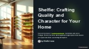 Shelfie Crafting Quality and Character for Your Home