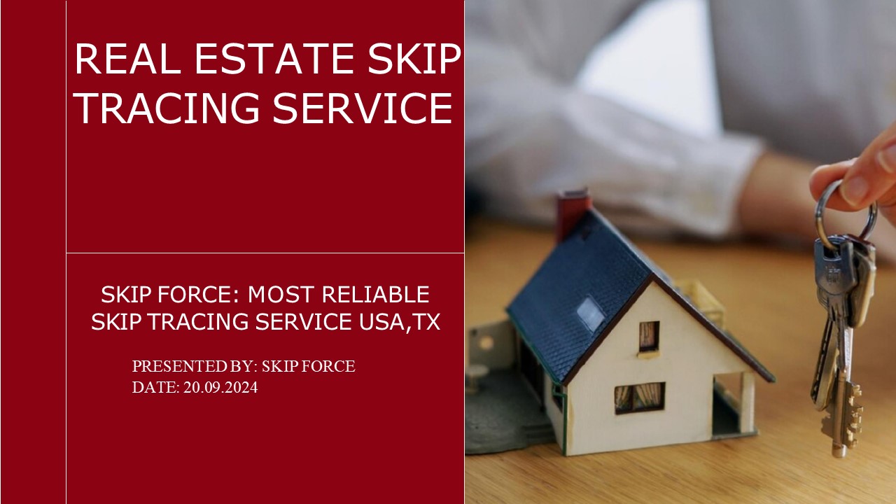 Most Reliable Real Estate Skip Tracing Service In USA
