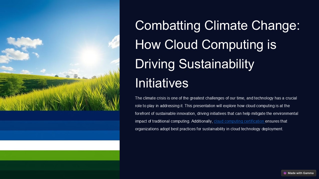 Combatting Climate Change: How Cloud Computing is Driving Sustainability Initiatives