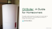 Oil Boiler: A Guide for Homeowners