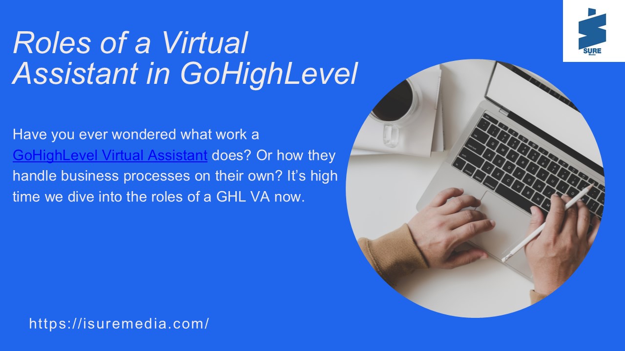 PPT Roles of Virtual Assistant in GoHighLevel Explained PowerPoint