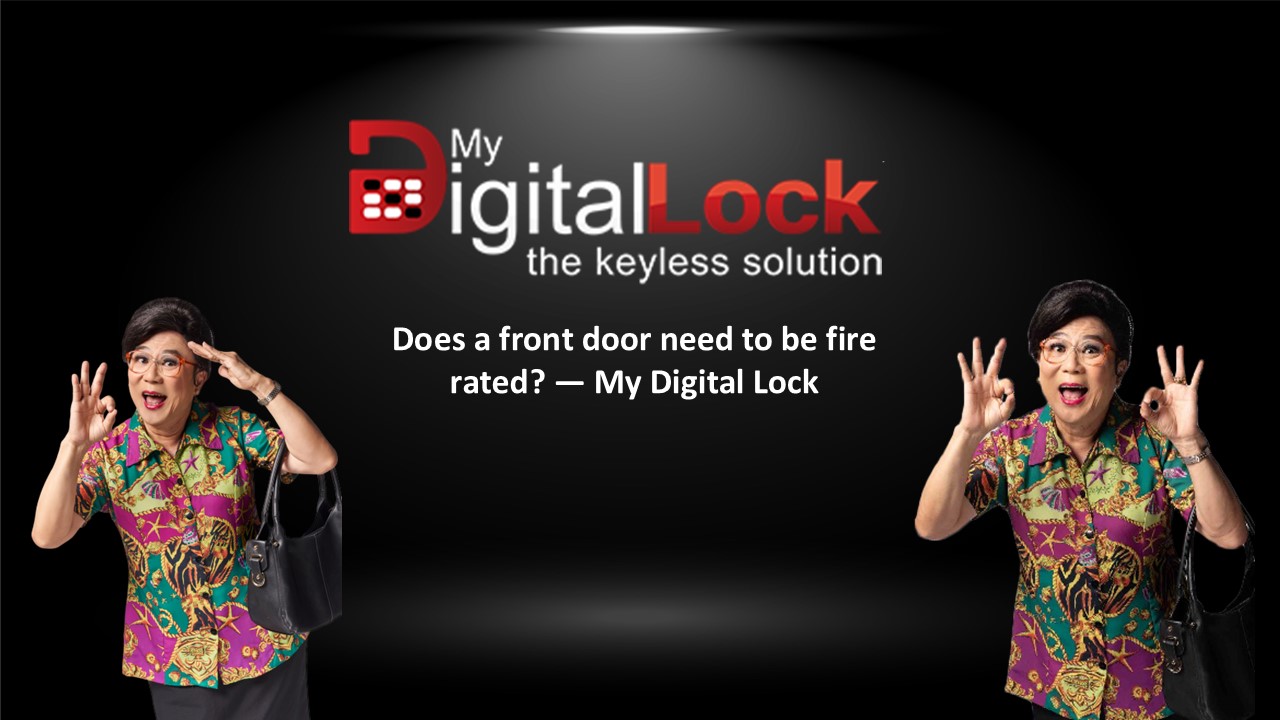 Does a front door need to be fire rated? — My Digital Lock (1)