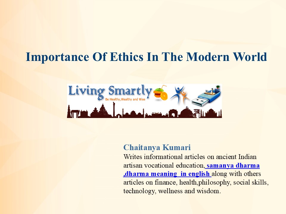 Importance Of Ethics In The Modern World