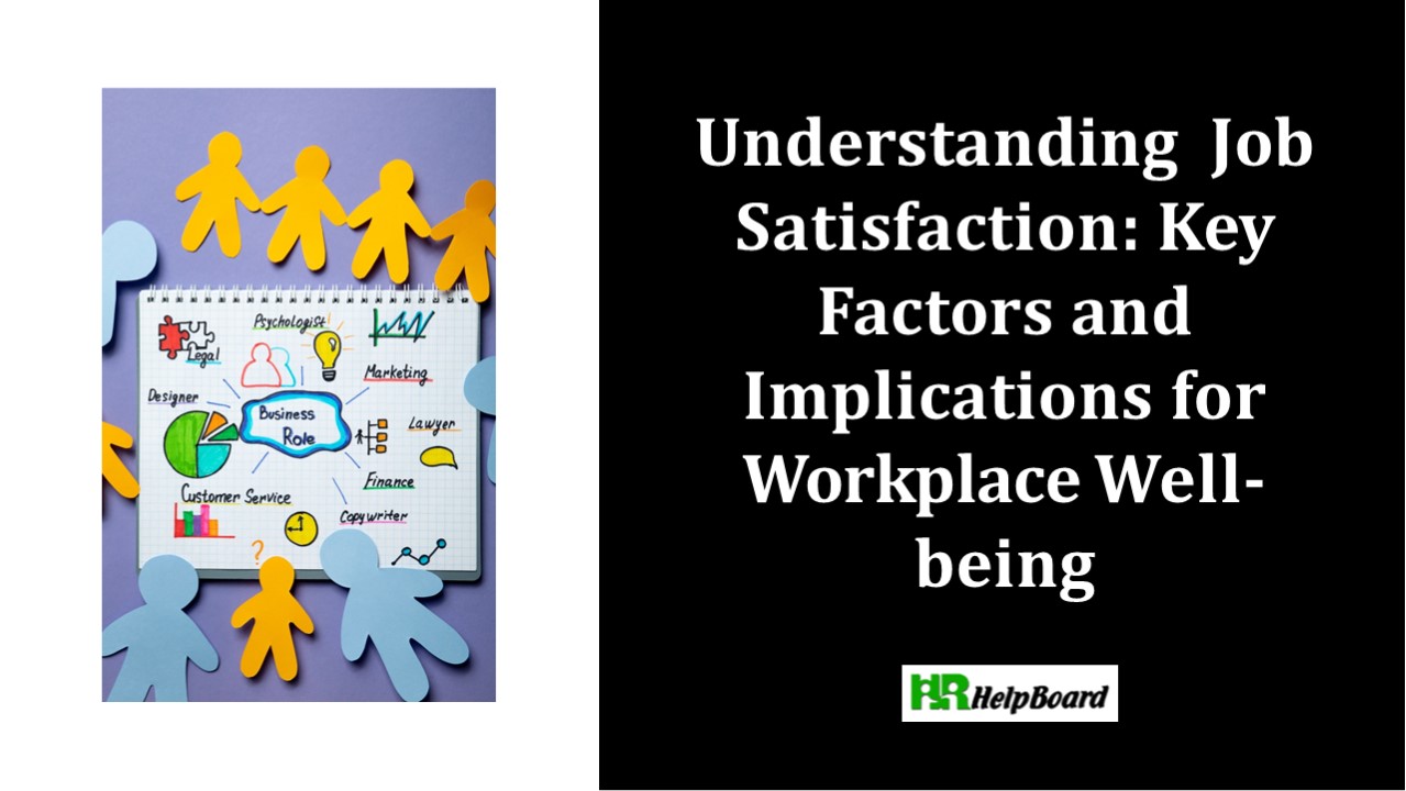 What is Job Satisfaction in HRM