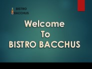 breakfast restaurant  - BISTRO BACCHUS