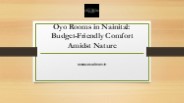 Oyo Rooms in Nainital: Budget-Friendly Comfort Amidst Nature
