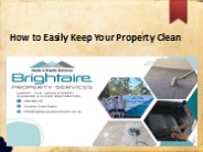 How to Easily Keep Your Property Clean