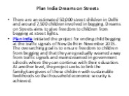 Plan India Dreams on Streets