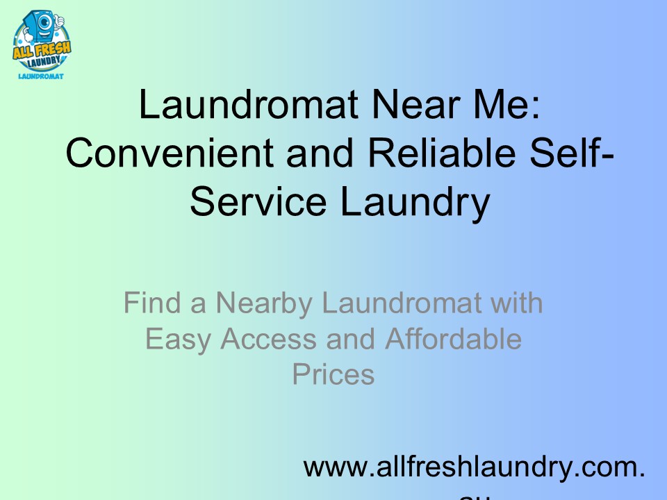 PPT Laundromat Near Me PowerPoint presentation free to download