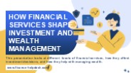 How Financial Services Shape Investment and Wealth Management