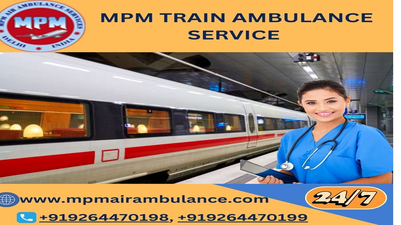 MPM Train Ambulance Service in Kolkata Provides ICU Facility for Patients