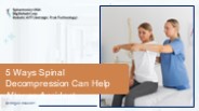 5 Ways Spinal Decompression Can Help After an Accident