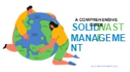 Solid Waste Management A Comprehensive Guide
