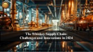Technology in the Whiskey Supply Chain