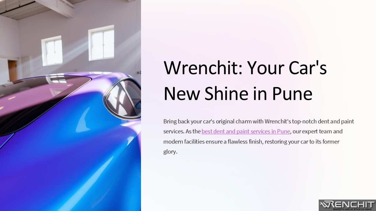 Wrenchit: Transform Your Car with Luxurious Detailing in Pune