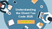 Understanding the Direct Tax Code 2025