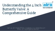 Understanding the 4 Inch Butterfly Valve: A Comprehensive Guide