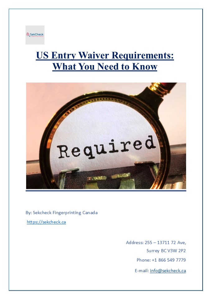 US Entry Waiver Requirements: What You Need to Know