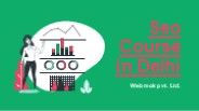 Developed Seo course in Delhi NCR 2024