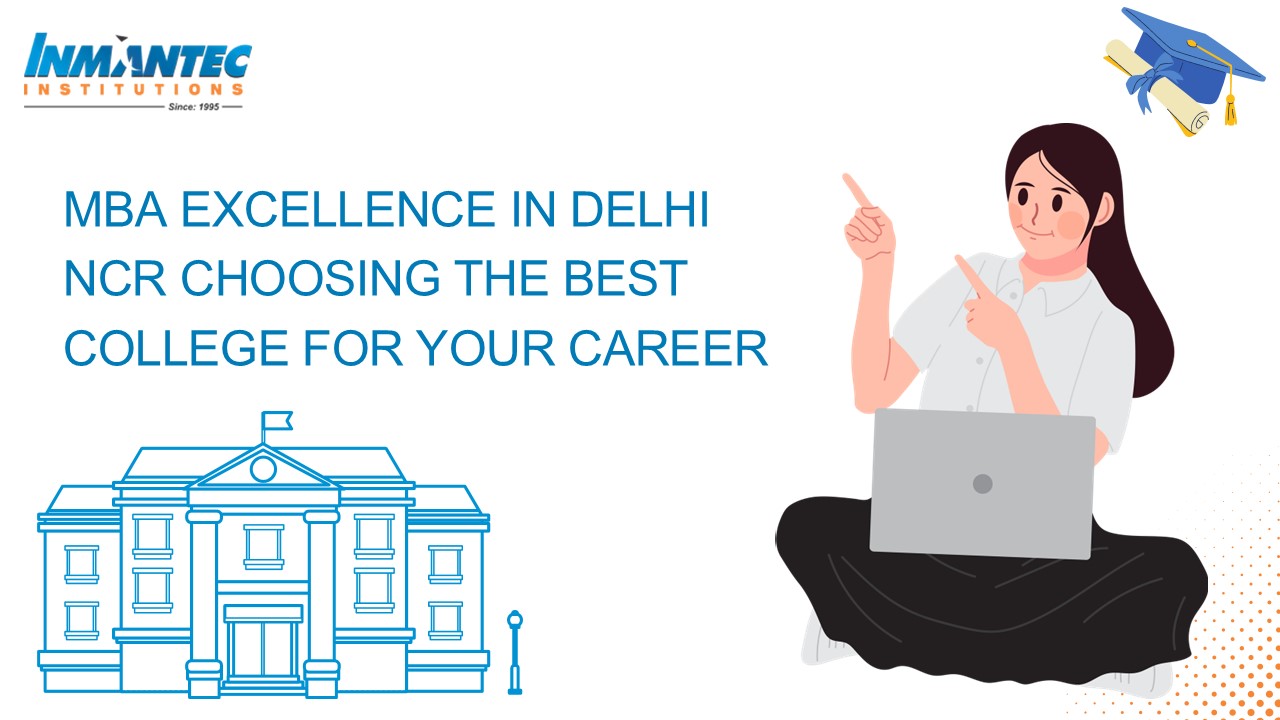 PPT – MBA Excellence in Delhi NCR Choosing the Best College for Your ...