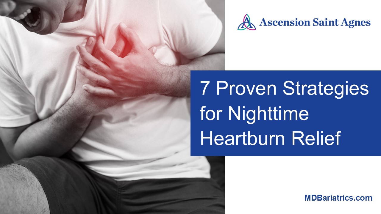 7 Proven Strategies for Nighttime Heartburn Relief