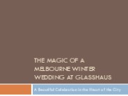 Melbourne Winter Wedding at Glasshaus