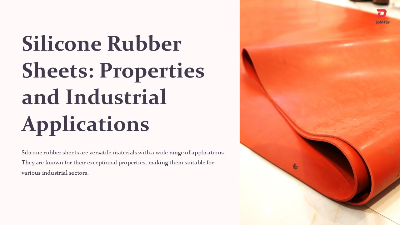 Silicone Rubber Sheets: Properties and Industrial Applications