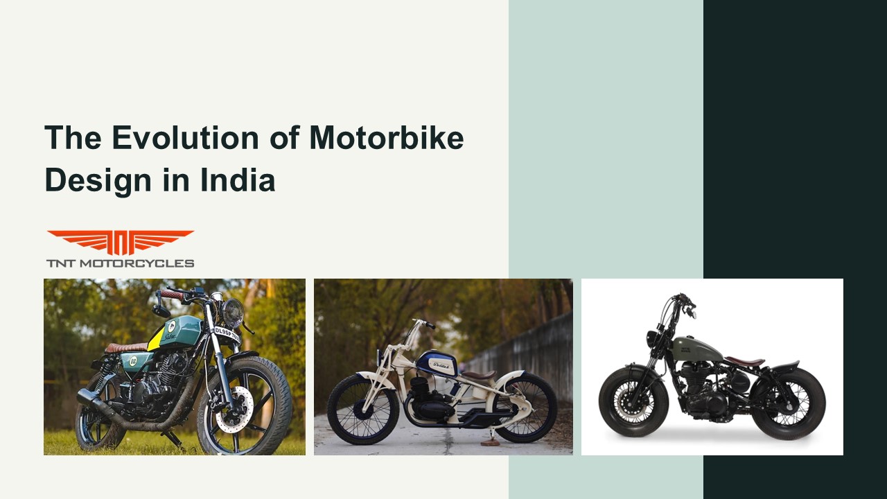 The Evolution of Motorbike Design in India