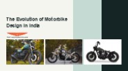 The Evolution of Motorbike Design in India