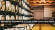 The Role of Craftsmanship in Whiskey Barrels