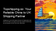 Shipping from China to UK - topshipping.co