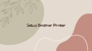 Setup Brother Printer