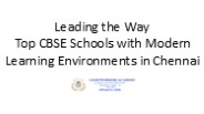 Top CBSE Schools with Modern Learning Environments in Chennai