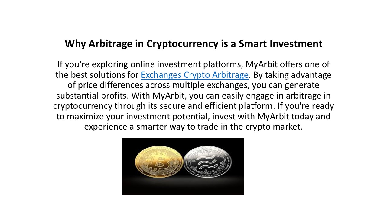 Why Arbitrage in Cryptocurrency is a Smart Investment