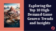 Top 10 High Demand Game Genres