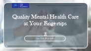 Quality Mental Health Care at Your Fingertips