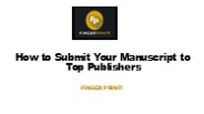 How to Submit Your Manuscript to Top Publishers