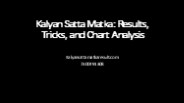 Kalyan Satta Matka: Results, Tricks, and Chart Analysis