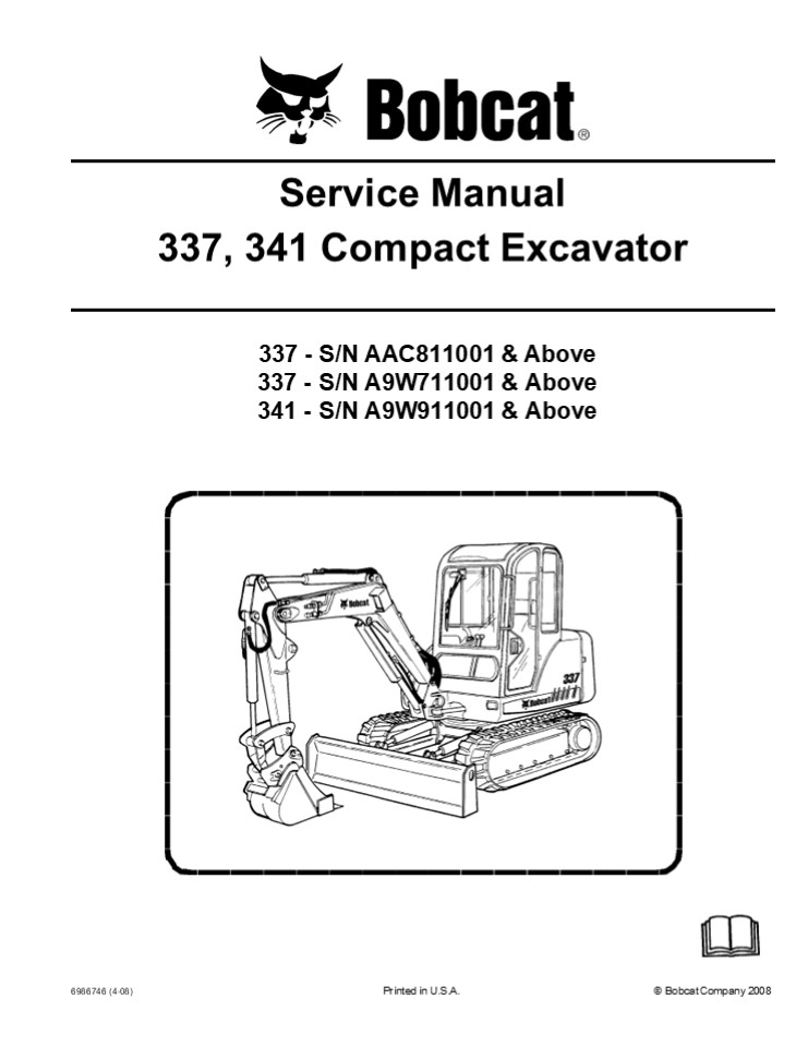 BOBCAT 341 COMPACT EXCAVATOR Service Repair Manual Instant Download (SN A9W911001 & Above)