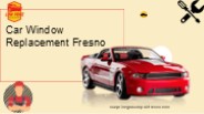 Car Window Replacement Fresno (1)