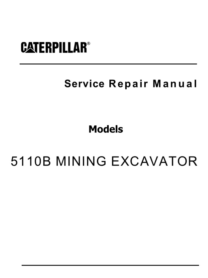 Caterpillar Cat 5110B MINING EXCAVATOR (Prefix AAT) Service Repair Manual Instant Download
