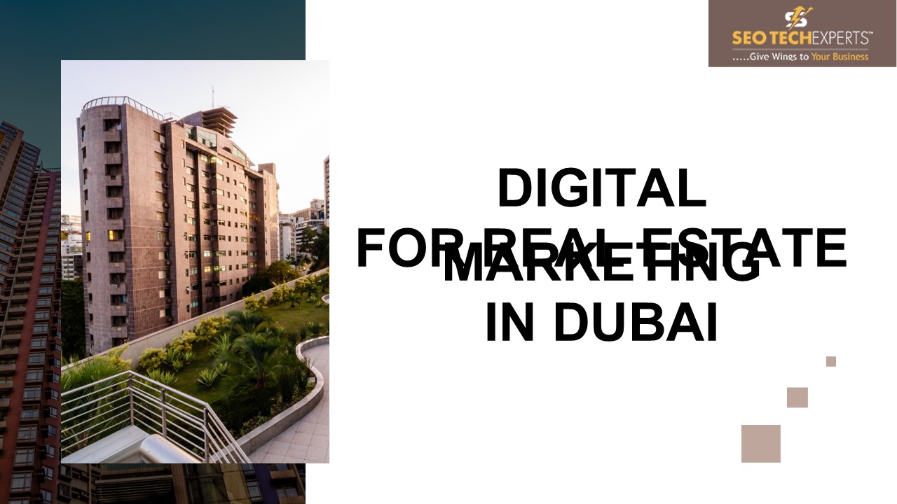 digital marketing real estate dubai
