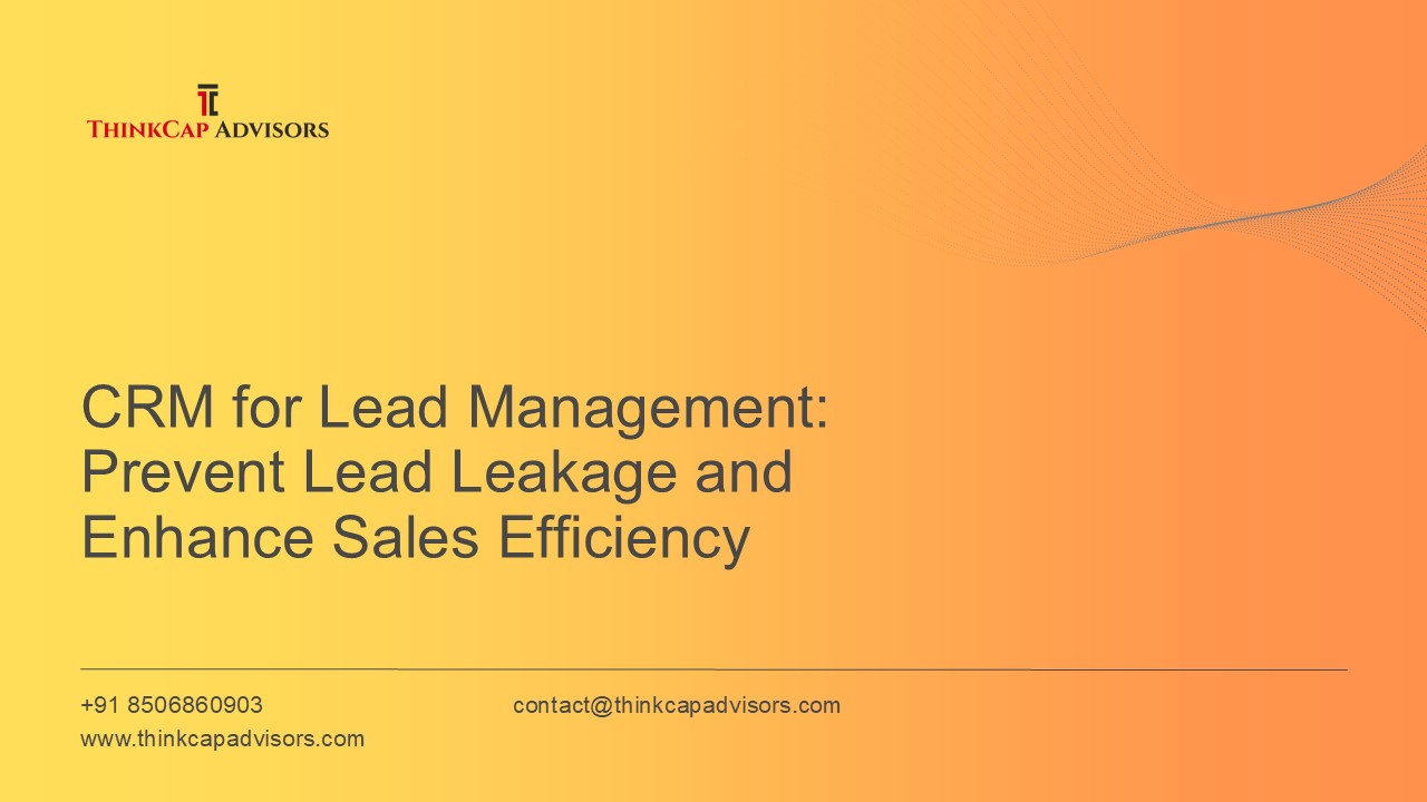 PPT – CRM for Lead Management: Prevent Lead Leakage and Enhance Sales ...