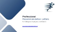 Professional Recommendation Letters for Colleagues, Employees, and Students