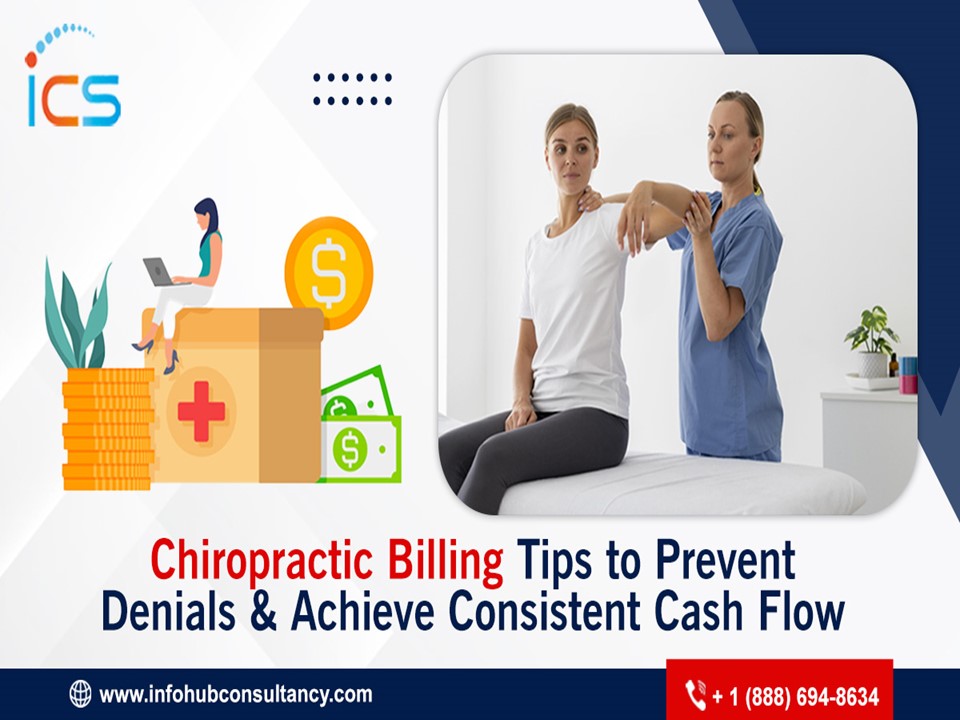Chiropractic Billing Tips to Prevent Denials and Achieve Consistent Cash Flow