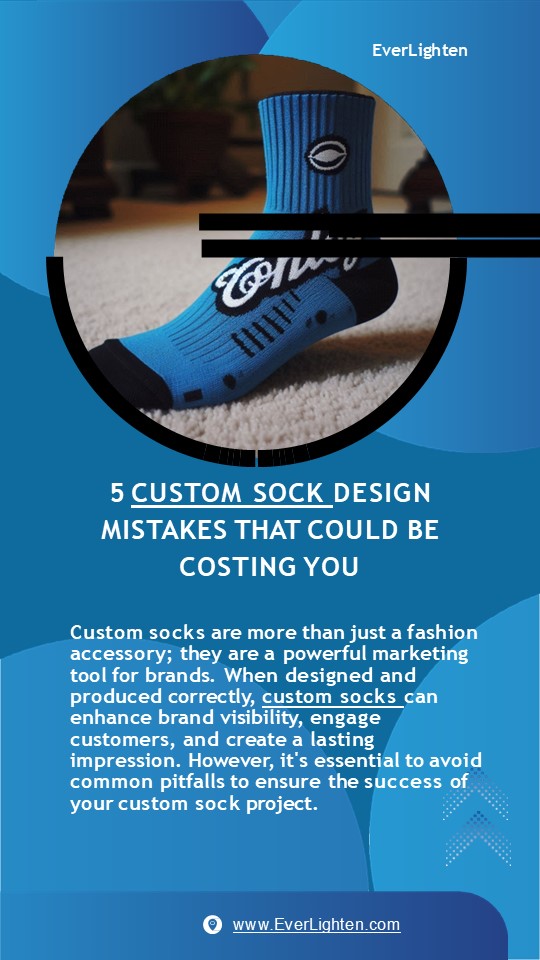 5 Sock Design Mistakes That Could Be Costing You