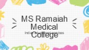 MS Ramaiah Medical College