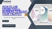 How to Use Promotional Banners to Boost Your Traffic?